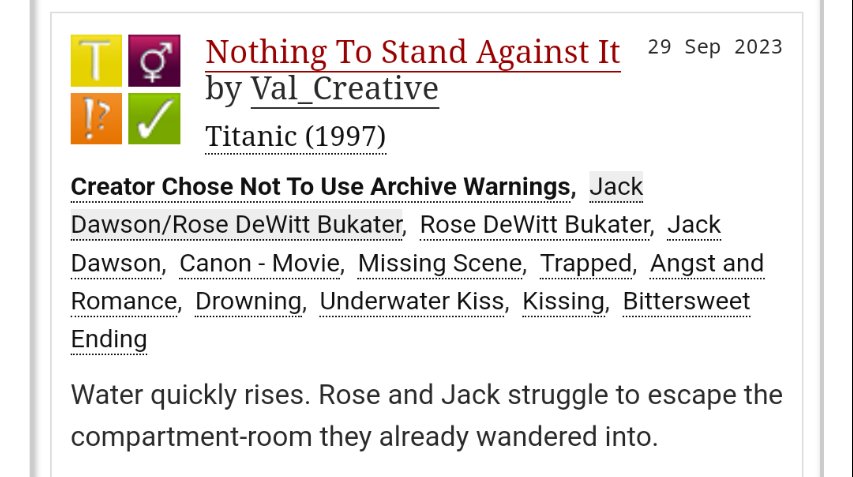 valcreativefics's tweet image. Jack Dawson/Rose Dewitt Bukater • Titanic (1997) • T-rating • Canon AU
#titanic #jackdawson #rosedewittbukater #katewinslet #leonardodicaprio #fanfiction 
archiveofourown.org/works/50410375