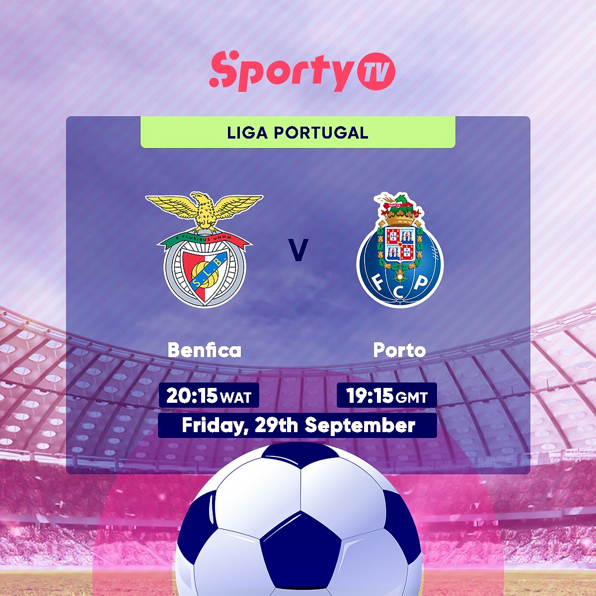 SportyTV's tweet photo. O Clássico is here to spice up your Friday Night! 🤩
🇵🇹 Liga Portugal
Benfica 🆚 Porto
20:15 WAT, 19:15 GMT
Enjoy the LIVE action on SportyTV Channels 🇳🇬 258 StarTimes DTT and 🇬🇭 36 DTT 📺✨
#BENPOR #SportyLIVE https://t.co/sANKnQNZQZ