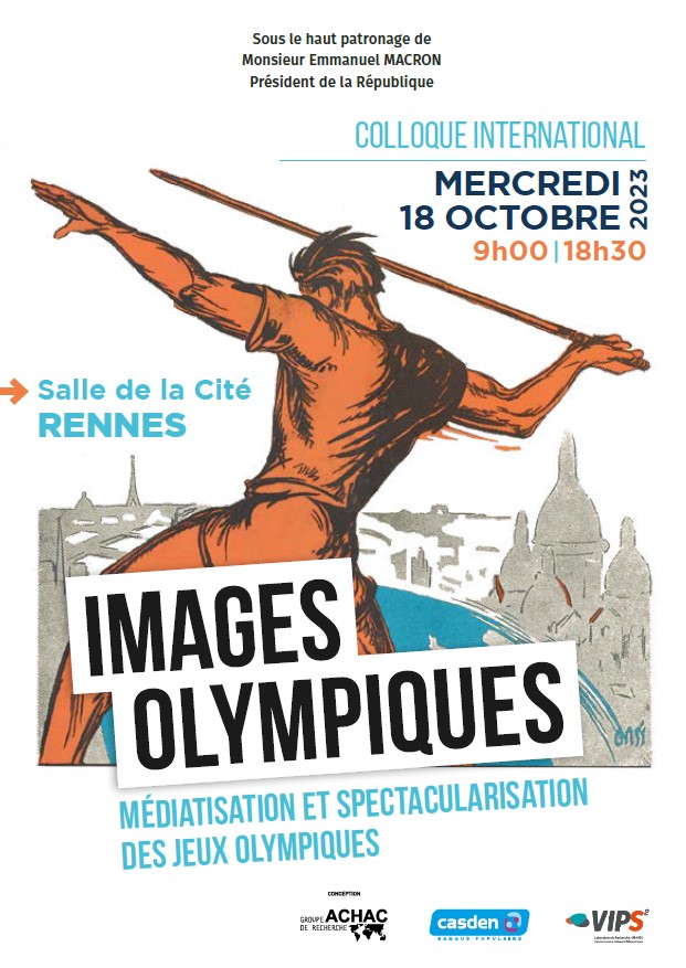ACHAC_Officiel's tweet photo. 📢 @ACHAC_Officiel, @CASDEN_BP et le @VIPS_2, organisent un #colloque international « #Images olympiques. #Médiatisation et #spectacularisation des #Jeux #Olympiques ». Rdv le mercredi 18 octobre 2023 !
https://t.co/rnqftaCmZn https://t.co/6CJBYAob0i