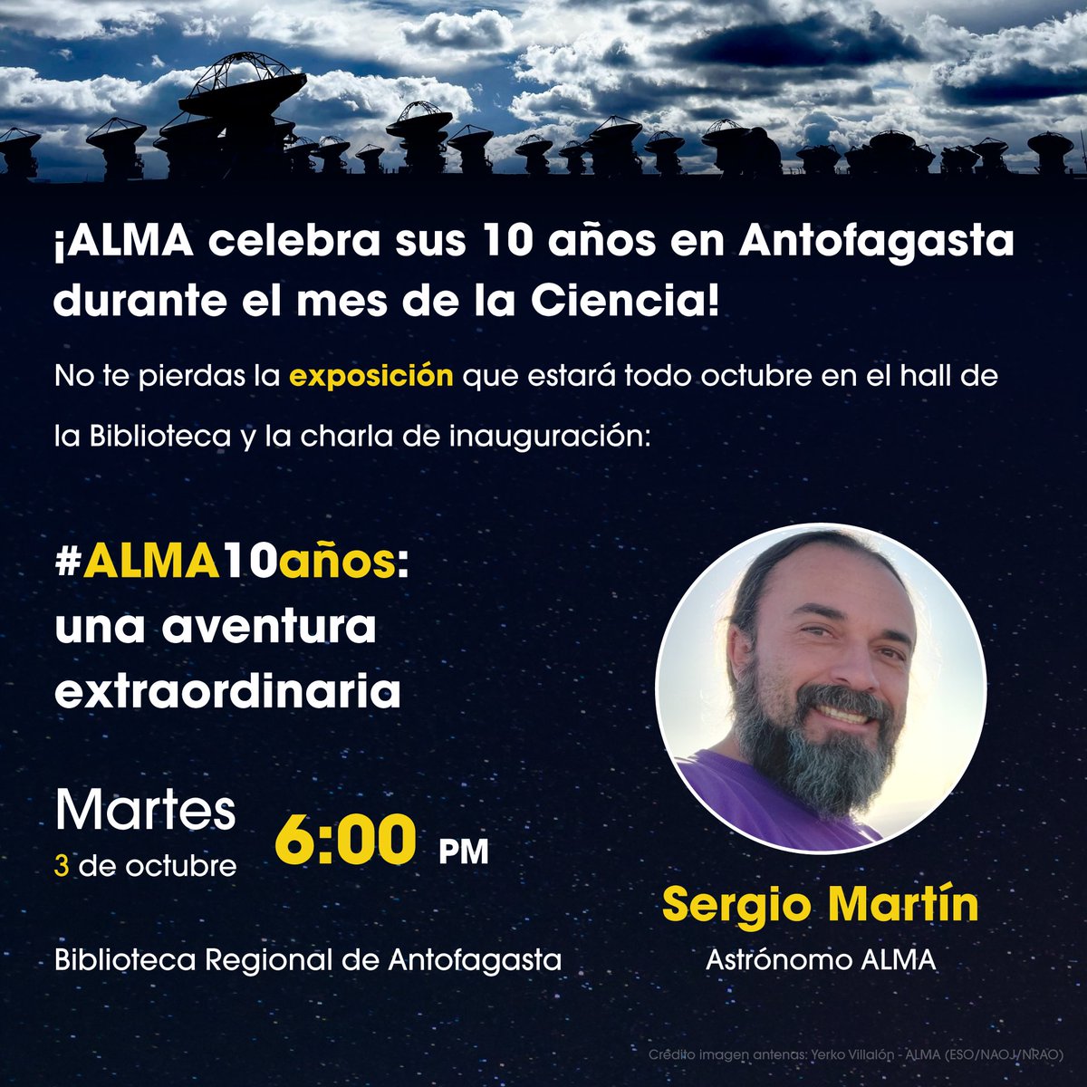 #ALMA10 en la <a href="/BibliotecAntofa/">Biblioteca Regional Antofagasta</a> 
¡Charla!
🗓️3 de octubre, 
⏰18:00 horas 
Astrónomo Sergio Martin: "#ALMA10años: una aventura extraordinaria".