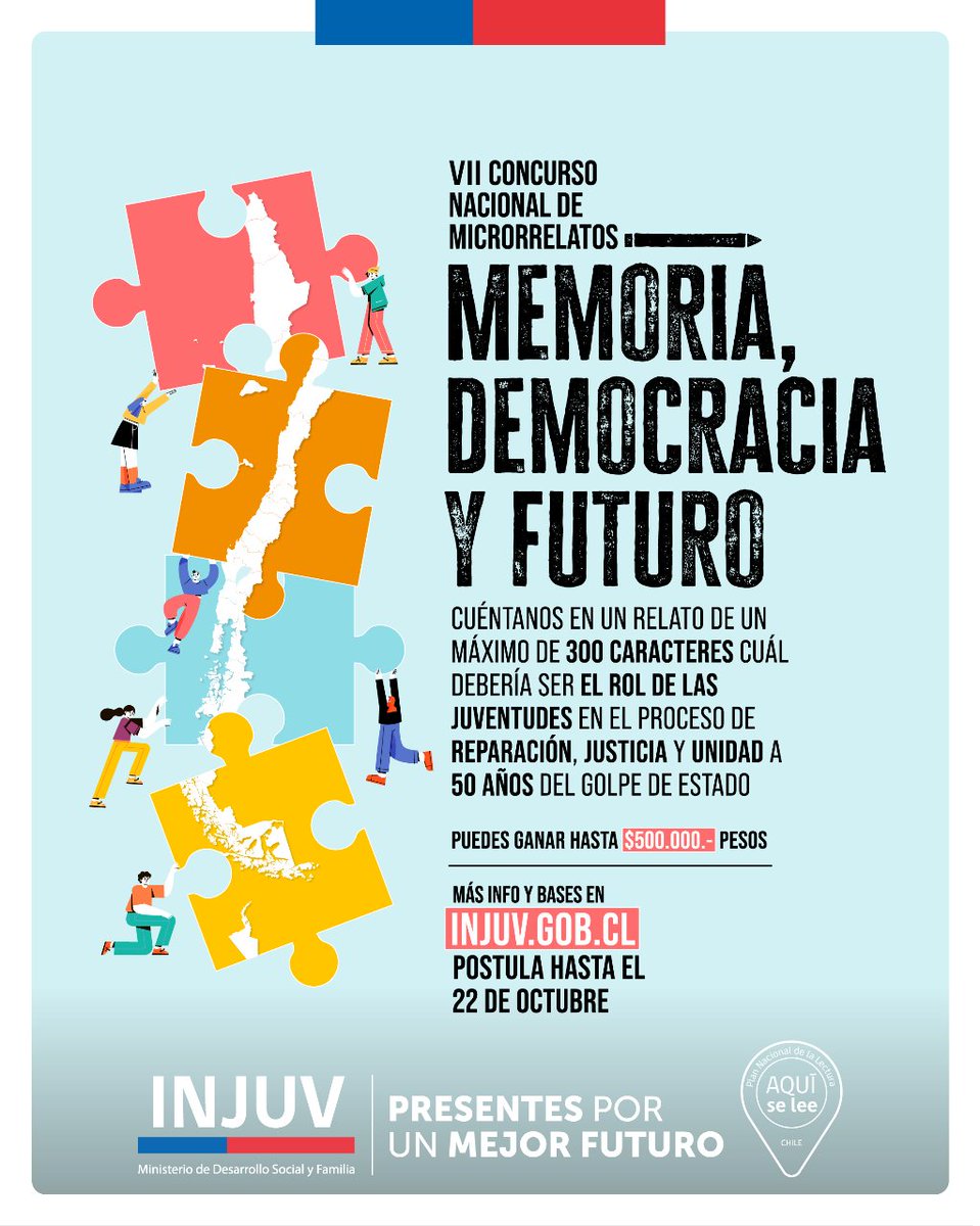 ⚠️¡ATENCIÓN!⚠️

Se abre convocatoria para el VII Concurso Nacional de #Microrrelatos de #INJUV en conmemoración de los 50 años del Golpe de Estado

👉Postulaciones en extranet.injuv.gob.cl/microrrelatosi… hasta el 22 de octubre a las 23:59:59

🥸Más info en injuv.gob.cl/personas/notic…