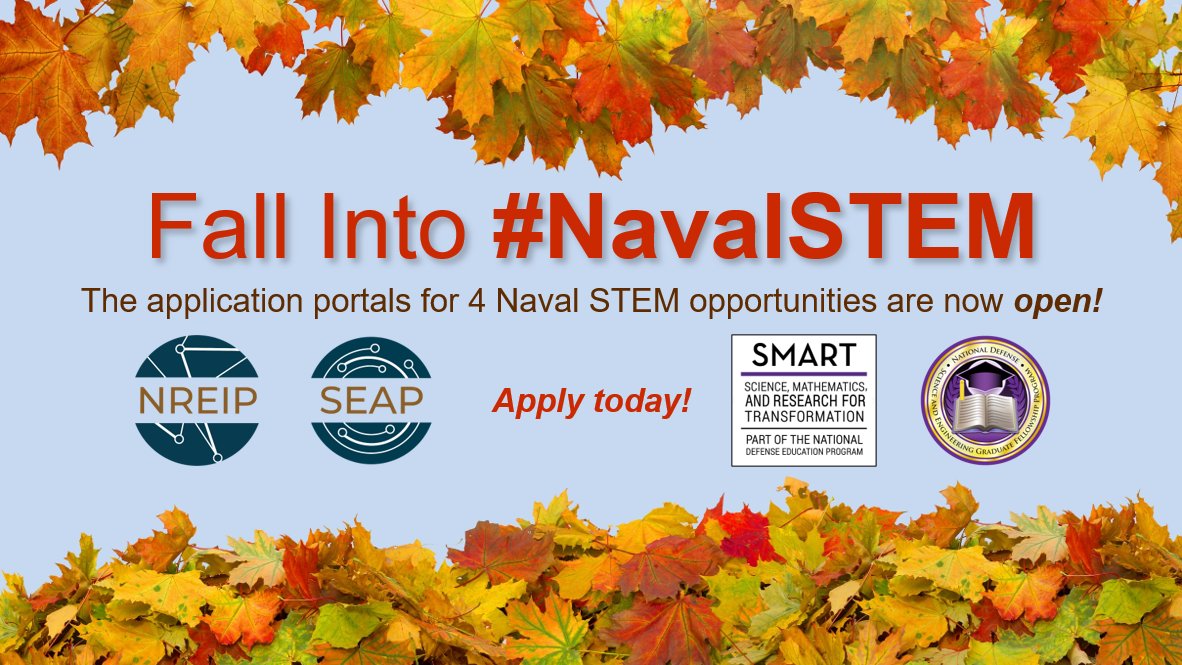 USNavyResearch's tweet image. 🍂 Fall into #NavalSTEM with ONR! 🍂
The application portals for #SEAP and #NREIP, two ONR-sponsored and -directed opportunities for students, are open until Nov. 1.
➡️ navalsteminterns.us