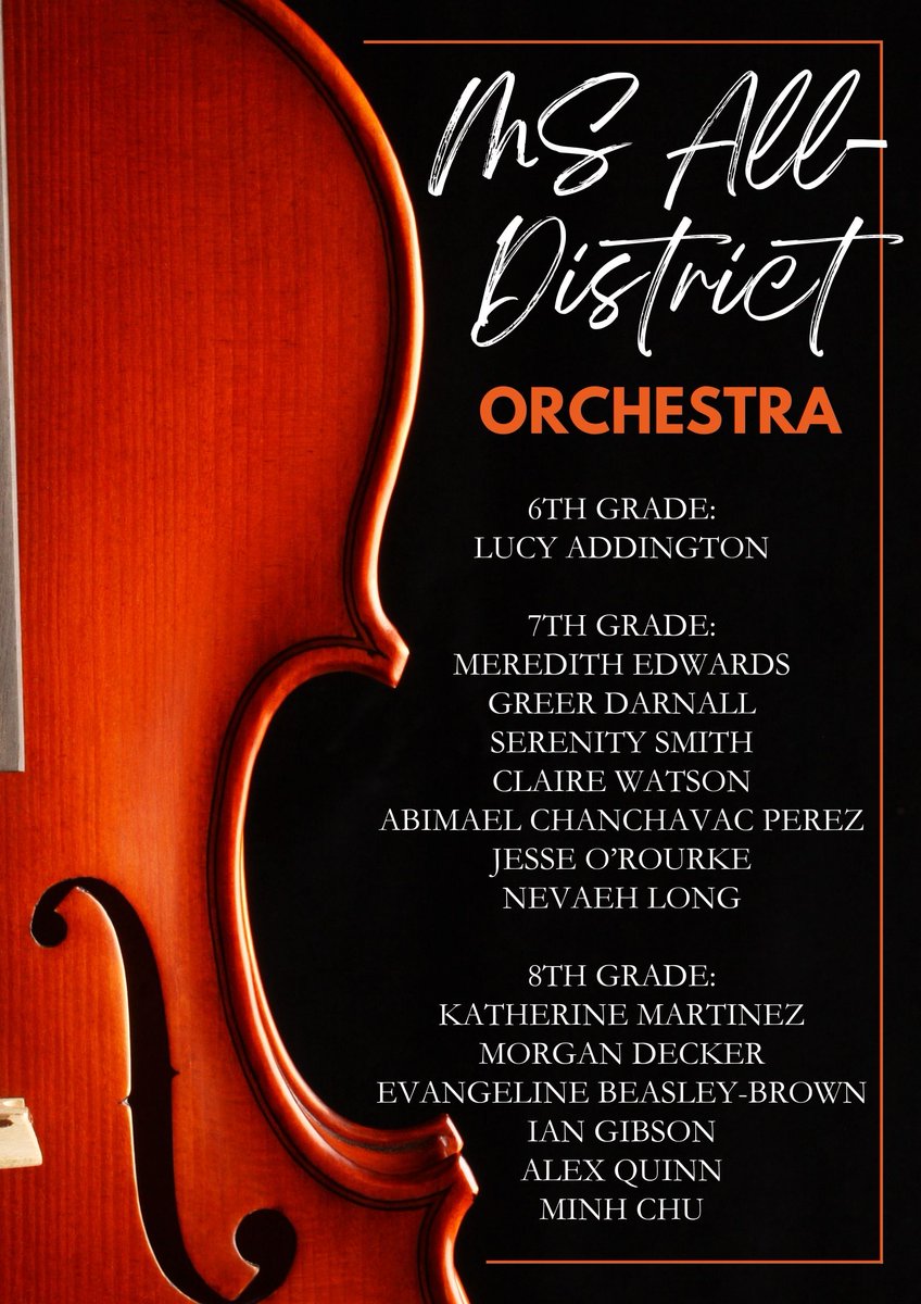 Congratulations to these incredible students that were accepted into the 2023-2024 Middle School All-District Orchestra!