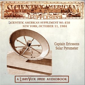 librivox's tweet image. New #LibriVox #audiobook Scientific American Supplement, No. 458, October 11, 1884 librivox.org/scientific-ame… #periodical #science #technology