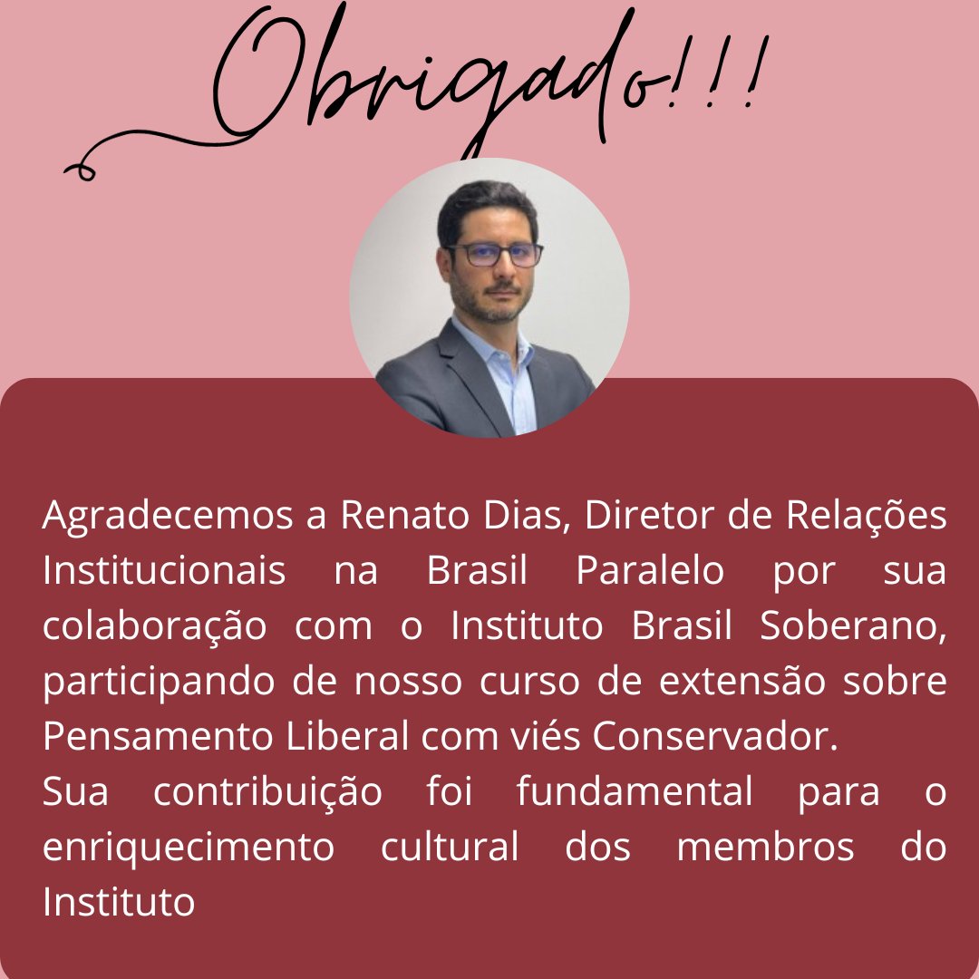 O Instituto Brasil Soberano agradece o apoio de Renato Dias, Diretor de Relações Institucionais da Brasil Paralelo, por seu apoio ao nosso Simpósio Interno de Formação. Sua colaboração foi inestimável e esperamos estreitar laços entre nossas instituições que têm o objetivo comum.