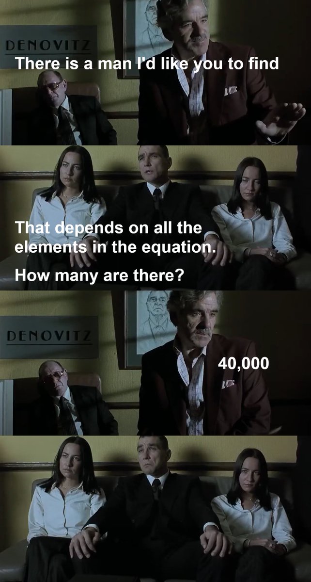 I find that in product design and development, there are nearly infinite variables and options.  

But it is doable by reducing variables and dimensionalities. 

Reminds me of Avi and Bullet Tooth Tony in Snatch. 
youtube.com/watch?v=xEjmVy…