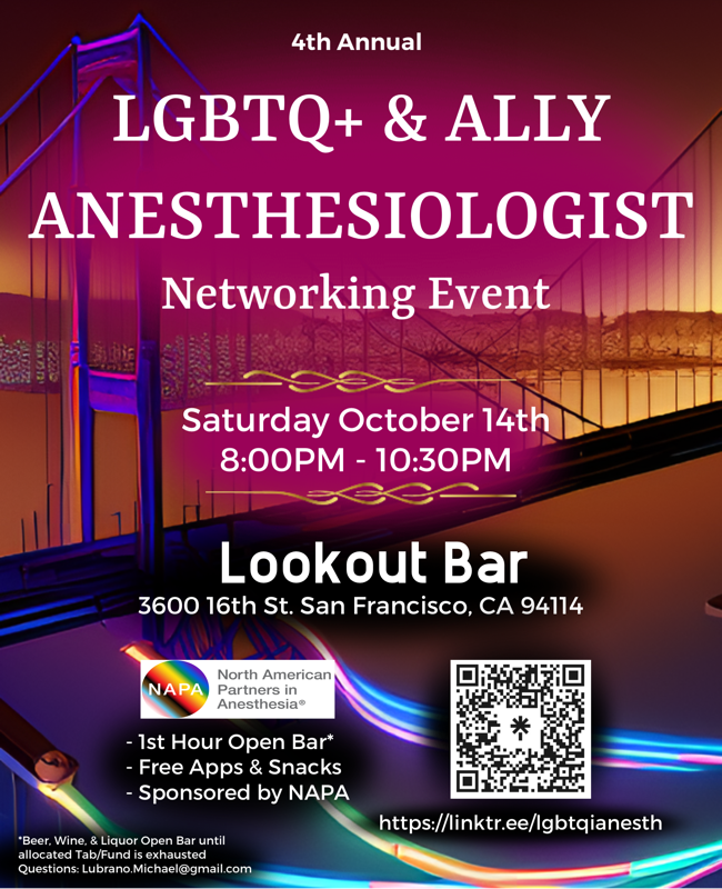 🚨LGBTQ+Ally Anesthesiologist Networking Event🚨 Please join us on Sat, Oct 14th at 8-10:30pm. Lookout Bar (3600 16th St. San Francisco, CA) RSVP required! linktr.ee/lgbtqianesth Please spread the word! We look forward to seeing you there! (Sponsored by @NAPAanesthesia)