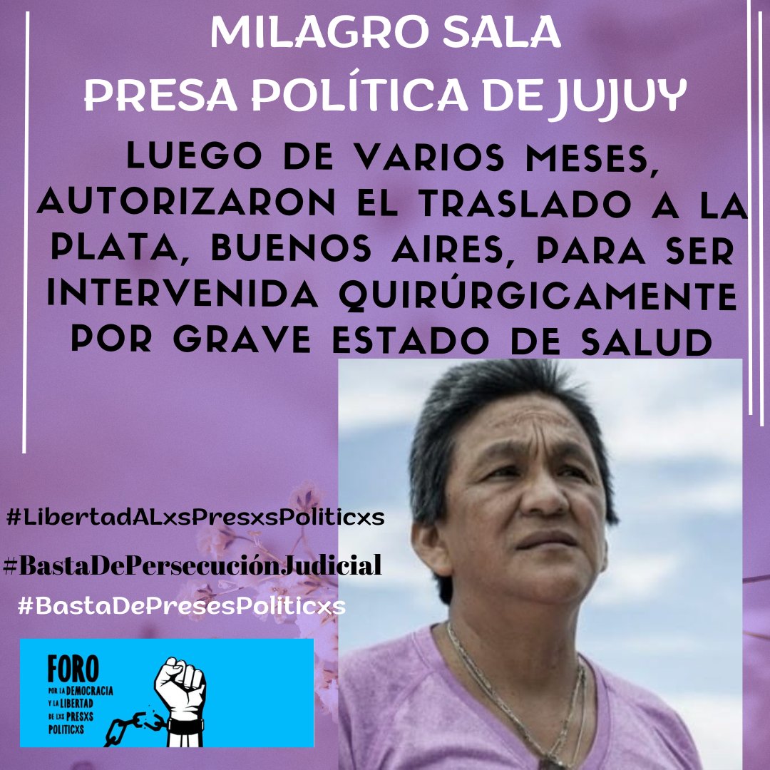 MILAGRO SALA, PRESA POLÍTICA DE JUJUY🔽🔽

‼️‼️ LUEGO DE VARIOS MESES AUTORIZARON EL TRASLADO A LA CIUDAD DE LA PLATA, BUENOS AIRES, PARA SER INTERVENIDA QUIRÚRGICAMENTE POR GRAVE ESTADO DE SALUD. 

#BastaDePersecuciónJudicial
#LibertadALxsPresxsPoliticxs