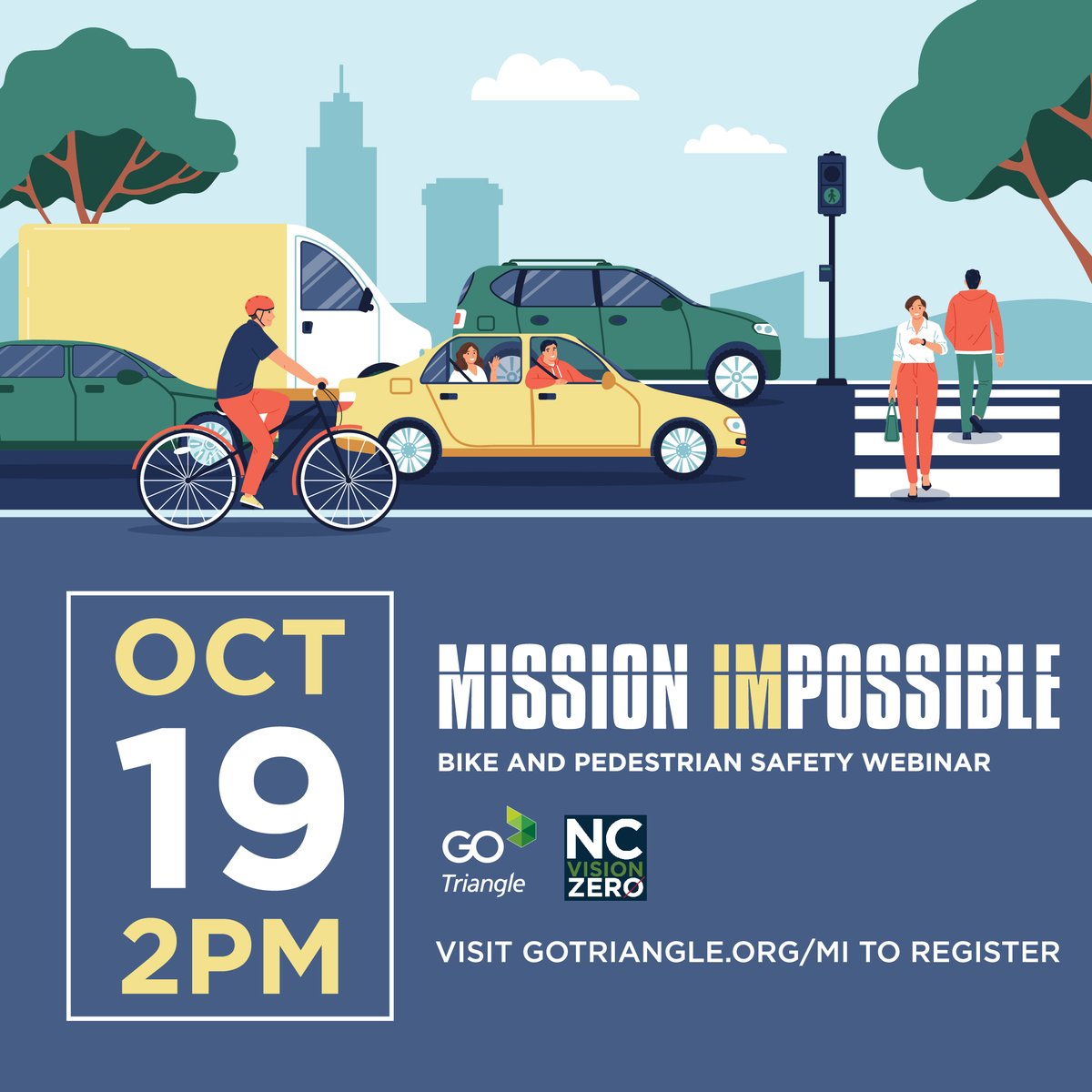 Join #GoTriangle and @NCVisionZero for the next installment of Mission imPossible! On October 19, we'll discuss bike and pedestrian safety around the Triangle. You don't want to miss this one!

Register today 👉 gotriangle.org/mi