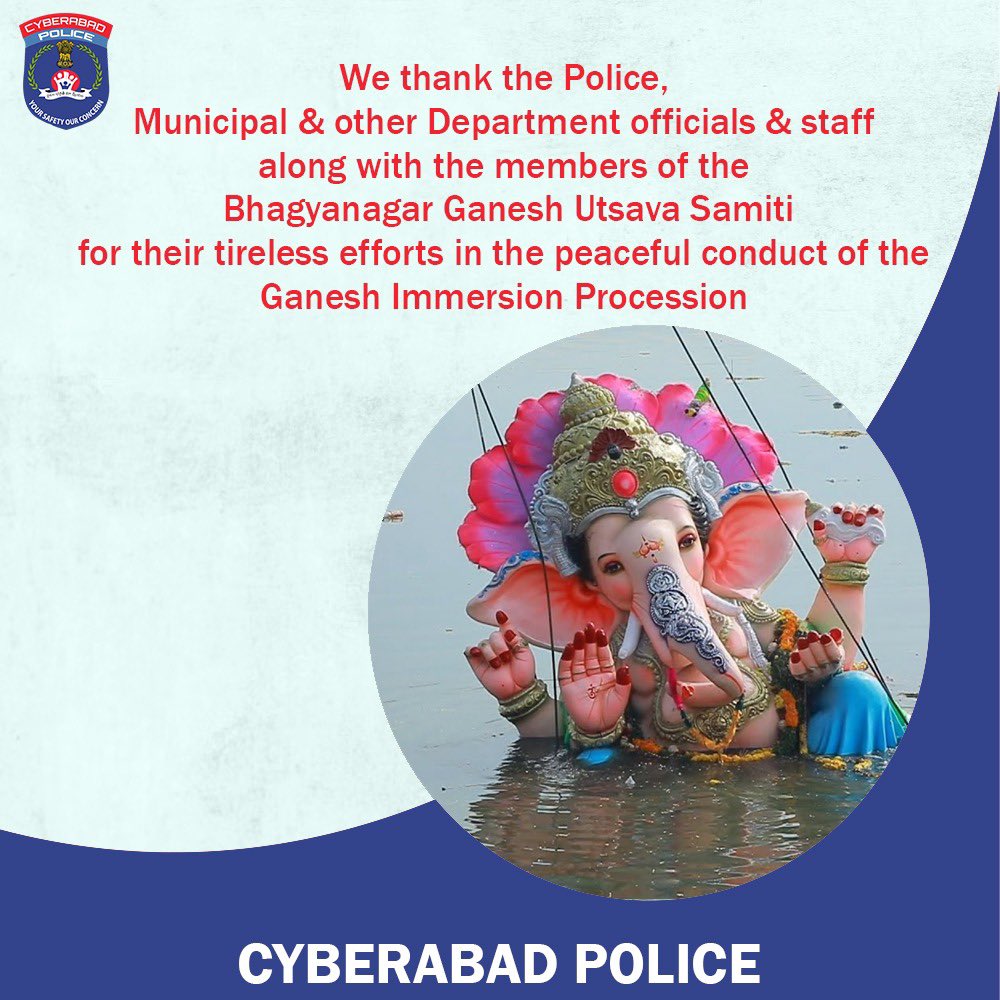 We thank the Police, Municipal &amp; other Department officials &amp; staff along with the members of the Bhagyanagar Ganesh Utsava Samiti for their tireless efforts in the peaceful conduct of the Ganesh Immersion Procession.