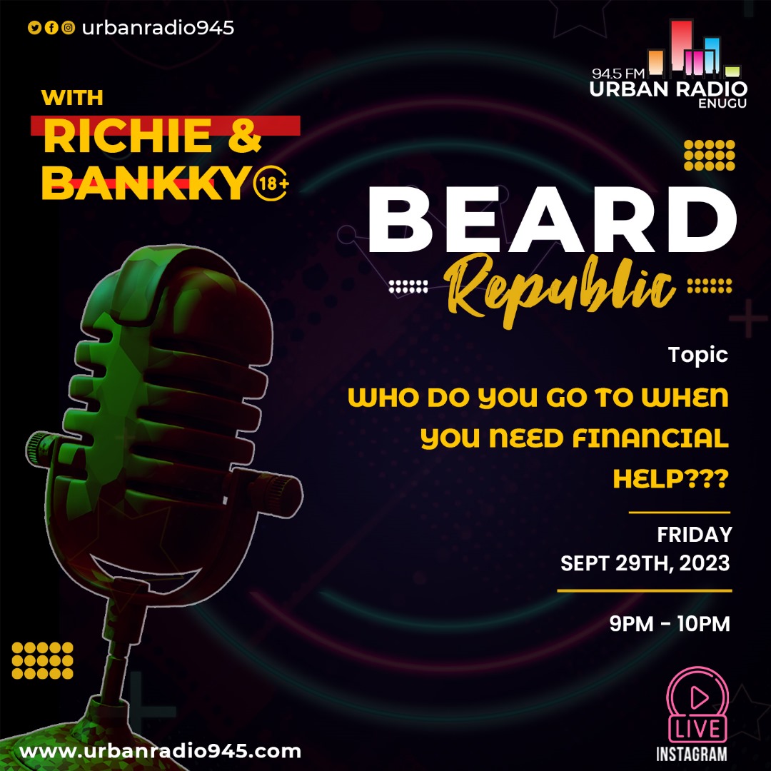UrbanRadio945's tweet photo. 🎙️ Beard Republic is back! Tonight at 9 PM, Richie and Bankky will uncover the secrets of financial support. 

Tune in and tell us, Who do you go to when you need financial help? 💵 

#BeardRepublic #FinancialAdvice #UrbanRadio945 #Urban #Explore https://t.co/CZOTbXFp3V