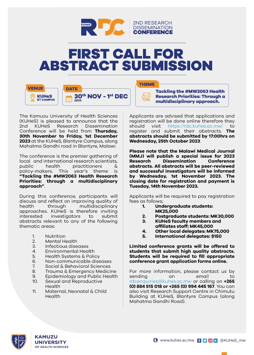 <a href="/KUHeS_mw/">Kamuzu University of Health Sciences</a>  is pleased to announce that the 2nd KUHeS Research Dissemination Conference will be held from Thursday, 30th November to Friday, 1st December 2023 . Here is the 1st Call for Abstract submission. Visit rdc.kuhes.ac.mw for more information.