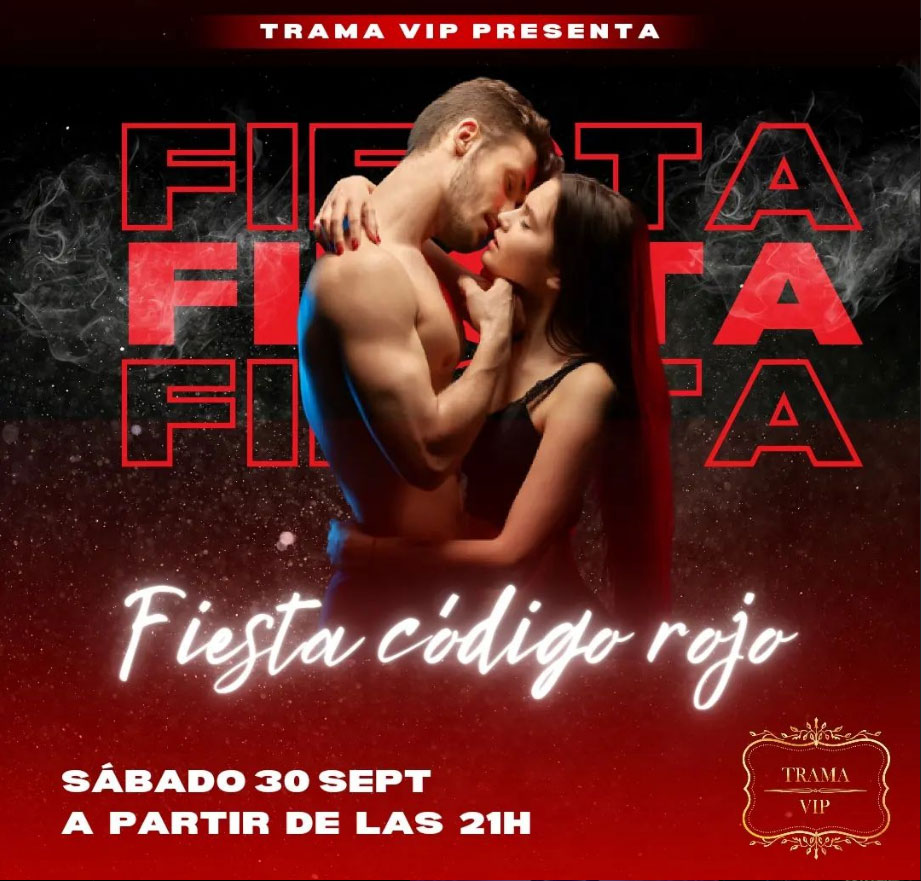 gentelibre.com/evento/trama-v…
<a href="/TramaVip/">Trama Vip</a> #MásEventosLiberales #GenteLibreMagazine
FIESTA CÓDIGO ROJO en TRAMA VIP Madrid 
Sábado 30 de Septiembre, 21:00 h – 06:00 h 
PAREJAS: 50€* con 4 consumiciones y uso de instalaciones. CHICOS: 60€* con 2 consumiciones y acceso comple…
