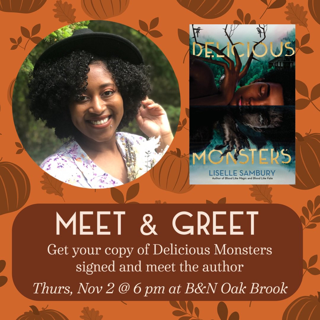 I’ll also be doing a meet and greet event at @BNOakBrookIL on Thursday, Nov 2nd at 6 pm. So you can pick up your copy of Delicious Monsters from them now, enjoy the read, and then come see me to get it signed!