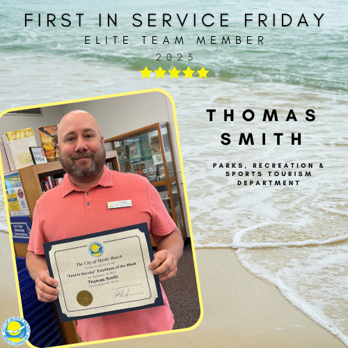 MyrtleBeachGov's tweet image. Congratulations, Thomas Smith! #FirstinService