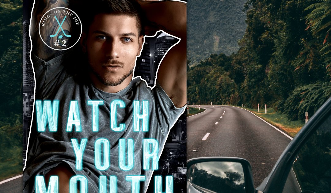 COVER REVEAL: Watch Your Mouth by Kandi Steiner bit.ly/3PVRBxH