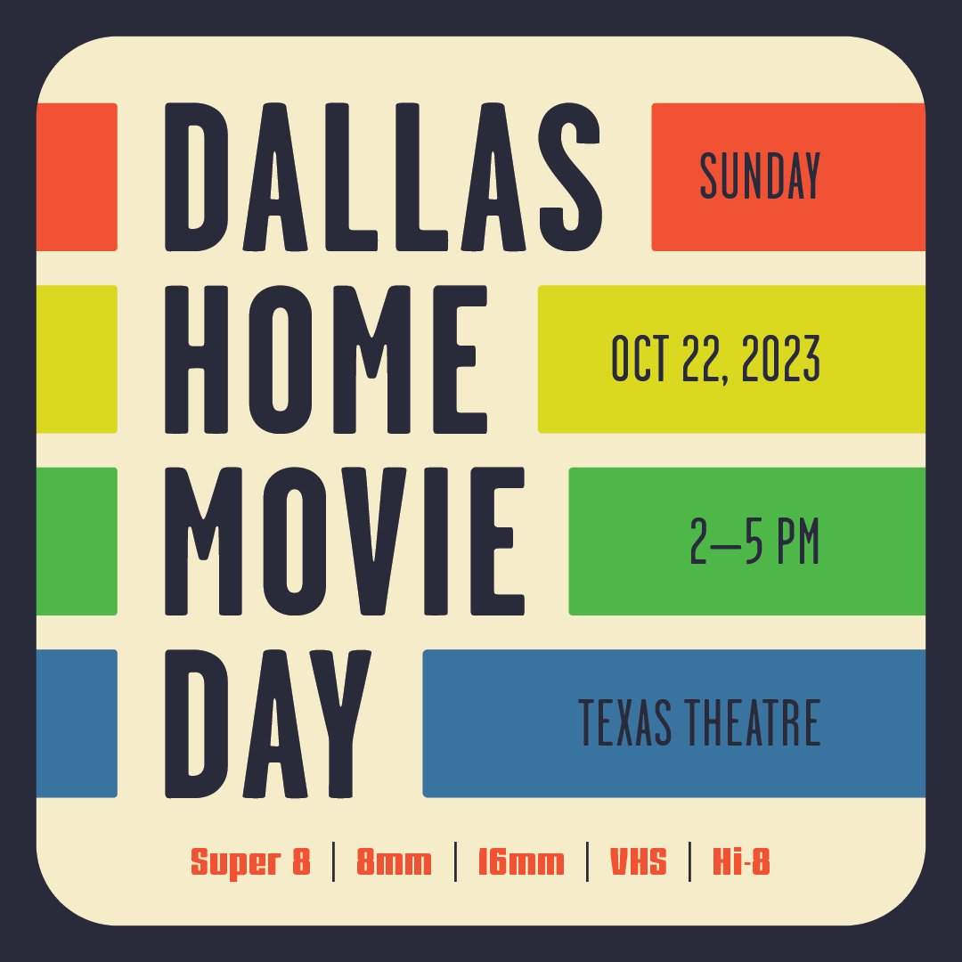 SixthFlrMuseum's tweet photo. Join the Museum and the Dallas Municipal Archives on Oct 22 at the @texastheatre for Home Movie Day. This free event celebrates the importance of saving and preserving home movies and home video. Join us for special screenings from 2-5pm, a DJ and found footage. https://t.co/GCMg29jqvu