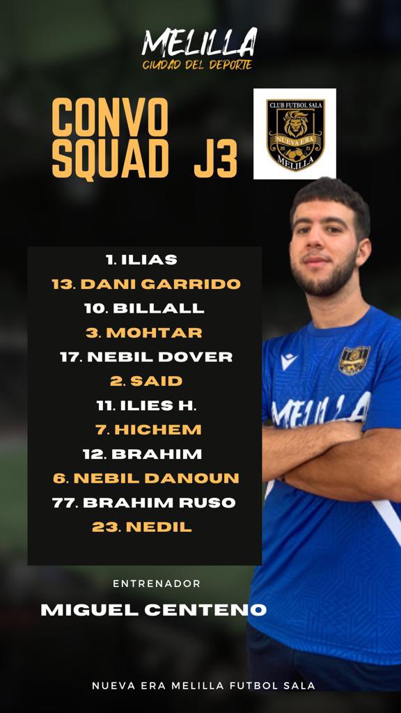 Nueva Era FS - Melilla Ciudad del Deporte (@nuevaerafs_ml) on Twitter photo Aqui tenemos la convocatoria para la JORNADA 3 que nos enfrenta a EL POZO MURCIA
<a href="/Futsalsur/">Futsalsur</a> <a href="/josetorres_71/">Jose Torres</a> <a href="/MELILLA_HOY/">PERIÓDICO MELILLA HOY</a> <a href="/ondaceromelilla/">Onda Cero Melilla</a> <a href="/Deportes_RTVM/">Deportes. Radio Televisión Melilla</a> <a href="/ElFarodeMelilla/">El Faro de Melilla</a> <a href="/SoloFutSal_/">Solo-FutSal</a> <a href="/data_futsal/">Data_Futsal</a> <a href="/2bFutsalgV/">Futsal 2B grupo V</a> <a href="/cadenasermel/">Cadena SER Melilla</a> <a href="/PlayMelTv/">PlayMelTV</a> Aqui tenemos la convocatoria para la JORNADA 3 que nos enfrenta a EL POZO MURCIA
<a href="/Futsalsur/">Futsalsur</a> <a href="/josetorres_71/">Jose Torres</a> <a href="/MELILLA_HOY/">PERIÓDICO MELILLA HOY</a> <a href="/ondaceromelilla/">Onda Cero Melilla</a> <a href="/Deportes_RTVM/">Deportes. Radio Televisión Melilla</a> <a href="/ElFarodeMelilla/">El Faro de Melilla</a> <a href="/SoloFutSal_/">Solo-FutSal</a> <a href="/data_futsal/">Data_Futsal</a> <a href="/2bFutsalgV/">Futsal 2B grupo V</a> <a href="/cadenasermel/">Cadena SER Melilla</a> <a href="/PlayMelTv/">PlayMelTV</a>