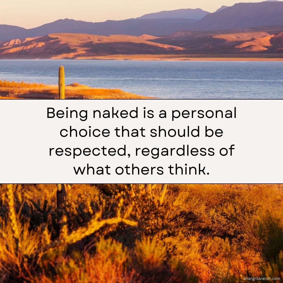 Being NAKED is a personal choice that deserves respect, no matter the opinions of others. 💪🍃 #NakedChoice #RespectDiversity #OwnYourBody🌼🕊️ shangrilaranch.com