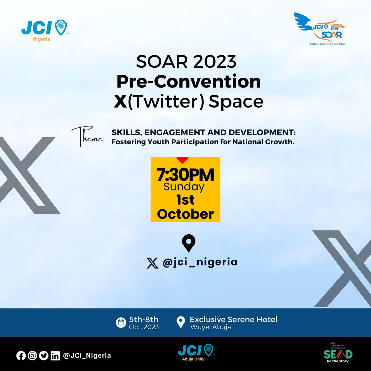 *🗓 Save the Date! 🗓️*

Join us for an exciting Space session to discuss about the 2023 JCI Nigeria National Convention.

📅: Sunday, 1st October, 2023
🕢: Time: 7:30 PM 
📍: <a href="/jci_nigeria/">JCI Nigeria</a> "X (Twitter)"

#SOAR
#JCINatConference2023
#SEnD
#jcinigeria