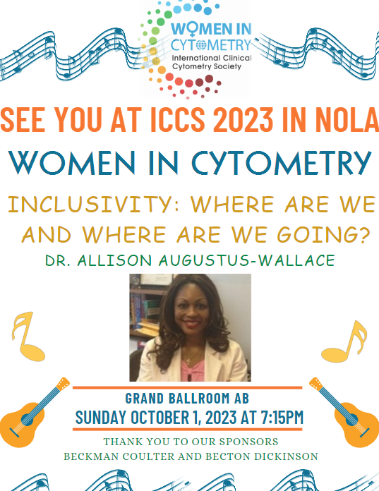 SEE YOU THIS SUNDAY at 715pm for ICCS Women in Cytometry session with Dr. Allision Augustus-Wallace. The ICCS International Clinical Cytometry Society 2023 in New Orleans! #womenincytometry #clinicalflowcytometry #ICCS #WICICCS #ICCS2023