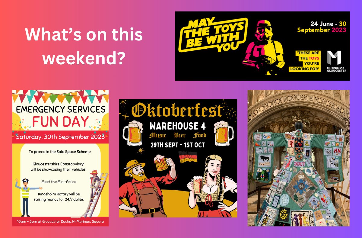 GloucesterBID (@gloucesterbid) on Twitter photo What's On This Weekend in #Gloucester? 🎉
👗 The Costume for Gloucester <a href="/GlosCathedral/">Gloucester Cathedral</a>
🍺 Oktoberfest starts today <a href="/Warehouse4Glos/">Warehouse4Gloucester</a>
🪖 The last weekend of 'May The Toys Be With You' <a href="/MuseumOfGlos/">Museum of Gloucester</a>
🚒 Emergency Services Fun Day at #GloucesterDocks
Find out more, see comments 👇 What's On This Weekend in #Gloucester? 🎉
👗 The Costume for Gloucester <a href="/GlosCathedral/">Gloucester Cathedral</a>
🍺 Oktoberfest starts today <a href="/Warehouse4Glos/">Warehouse4Gloucester</a>
🪖 The last weekend of 'May The Toys Be With You' <a href="/MuseumOfGlos/">Museum of Gloucester</a>
🚒 Emergency Services Fun Day at #GloucesterDocks
Find out more, see comments 👇