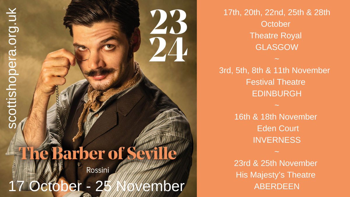 @ScottishOpera ON TOUR
#TheBarberofSeville 
#SirThomasAllen creates a riotous production of Rossini’s beloved comedy. The action centres around #Figaro one of opera’s most delightful characters.  Expect multiplying disguises, comic hijinks & daring escapes.  Tickets from website.