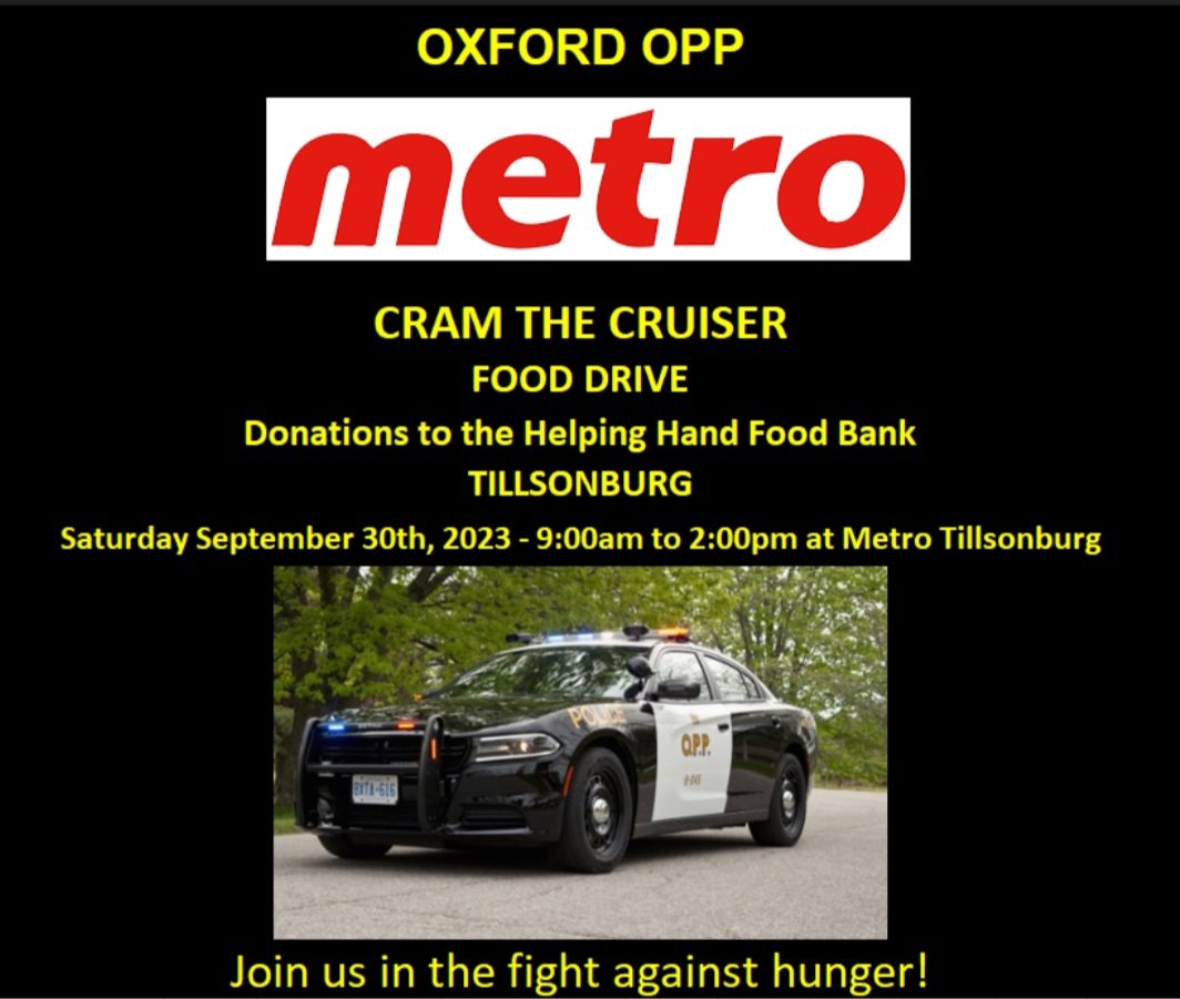 OPP_WR's tweet photo. #OxfordOPP Auxiliary members will be at the #Metro in @TillsonburgTown on Saturday September 30th from 9am-2pm for a Cram the Cruiser food drive with donations to the Helping Hand Food Bank.
#jointhefightagainsthunger @OxfordCounty^pc https://t.co/XOMTlyV6hm