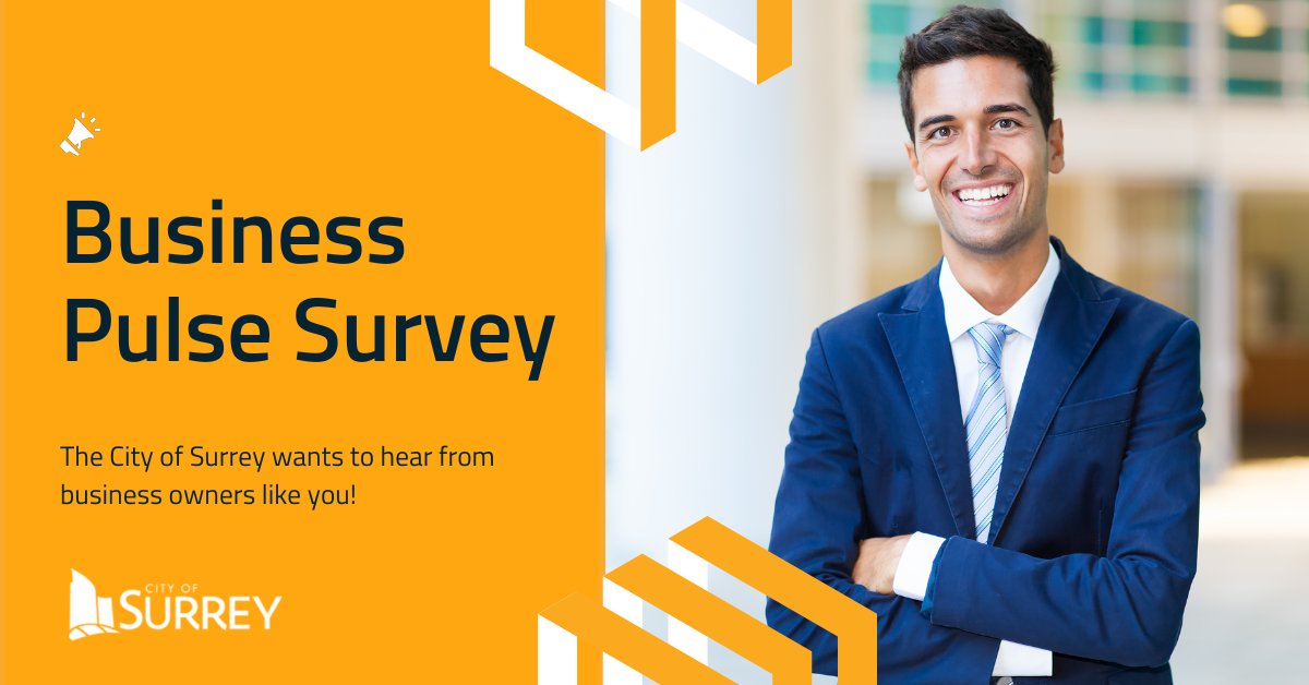 The City of Surrey Economic Development Division wants to hear from local business owners like you. Have your say via the Business Pulse Survey:
ow.ly/vkYU50PRpuR

#investsurrey #cityofsurrey #businesspulse #survey