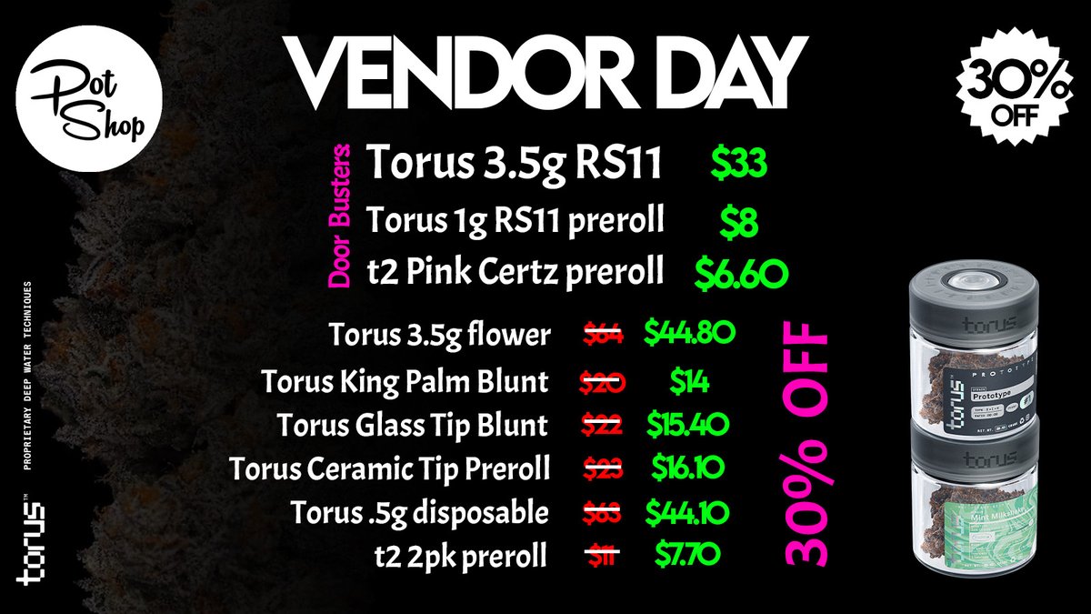 PotShopSeattle's tweet image. #VendorDay with #Torus! Get 30% off all items, or up to 50% off of selected products! #PotShop #NeedWeed