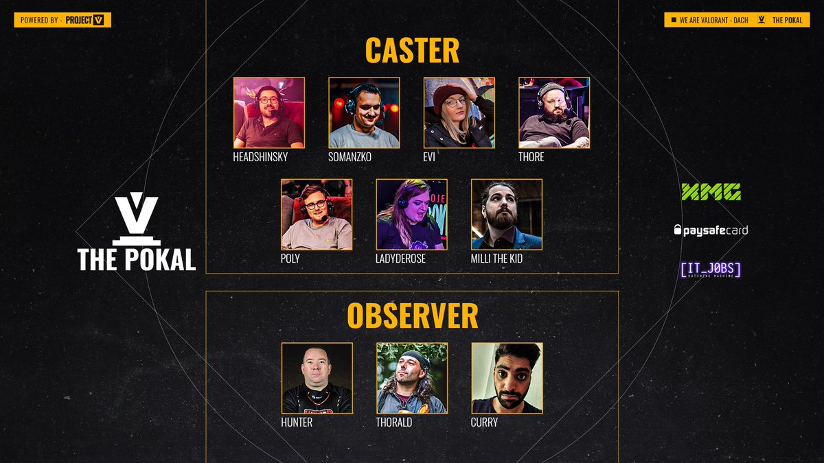 🏆THE POKAL🏆
Sie werden Euch durch das ganze Spektakel begleiten und zusammen mit Euch mitfiebern - unsere Caster &amp; Observer👀

Sie werden Euch das Spielerlebnis nicht vergessen lassen, also seid bereit für atemberaubende Einsichten und einen mitreißenden Cast🥵