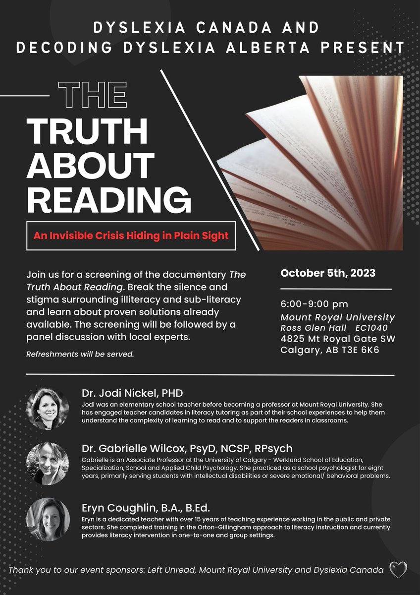The Truth About #Reading  
This amazing documentary is being screened for FREE on Oct 5, Ross Glenn Hall, Mount Royal University, 6 - 9 pm.
Find out how #brains learn to #read and why so many students finish school without the #literacyskills to live a successful life.
