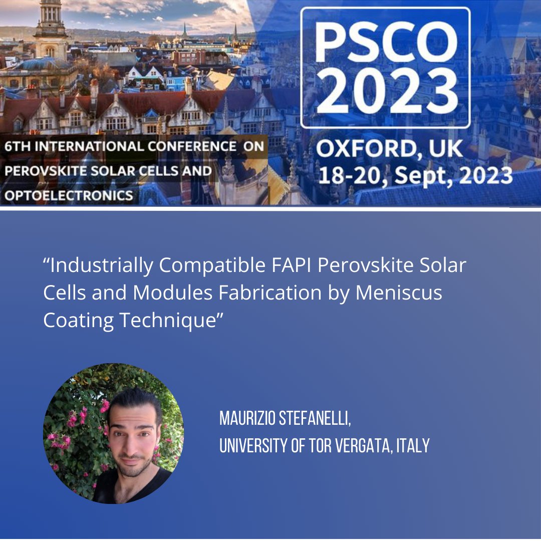 At PSCO 2023, Maurizio Stefanelli from the @unitorvergata and @CHOSE_UniRoma2, presented a poster titled 'Industrially Compatible FAPI Perovskite Solar Cells and Modules Fabrication by Meniscus Coating Technique.'
#DIAMONDeuproject #PSCdiamond #PSCO2023 #PerovskiteSolarCells