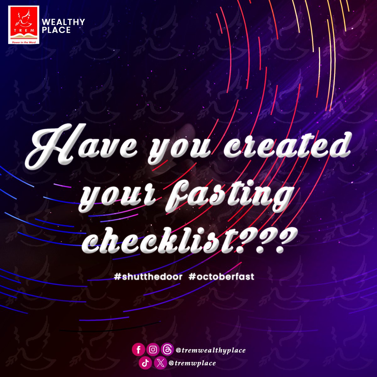 Tremwplace's tweet photo. How ready are you for our October Fast? 

Remember to prepare physically, mentally and prayerfully. 

#octoberfast #shutthedoor #trem #tremwealthyplace #tremiyanaipaja #ExceedingGreatReward https://t.co/rE0qkdZ1hx