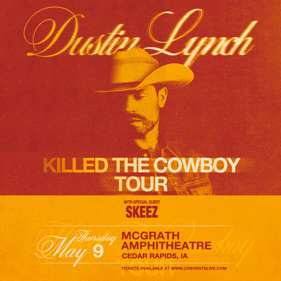 Tickets are now on sale to see <a href="/dustinlynch/">Dustin Lynch</a> on his 'Killed the Cowboy' Tour with special guest, SKEEZ, at the McGrath Amphitheatre on May, 9, 2024. creventslive.com/events/2024/du…