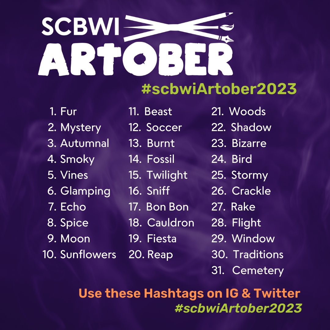 Join the SCBWI Illustration Community in October for 31 days of illustration prompts under the hashtag #scbwiArtober2023! Each day includes a prompt to inspire your daily practice. Work in your favorite art medium or play with new materials during the month.