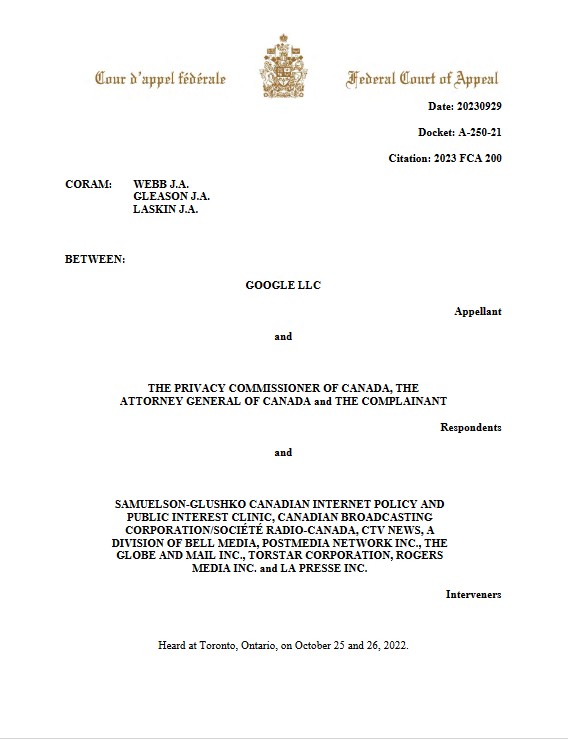 In a 2-1 decision, the FCA has affirmed a lower court ruling that Google’s search services are subject to PIPEDA and don't qualify for the exception for collects, uses or discloses personal information for journalistic, artistic or literary purposes. cippic.ca/sites/default/…