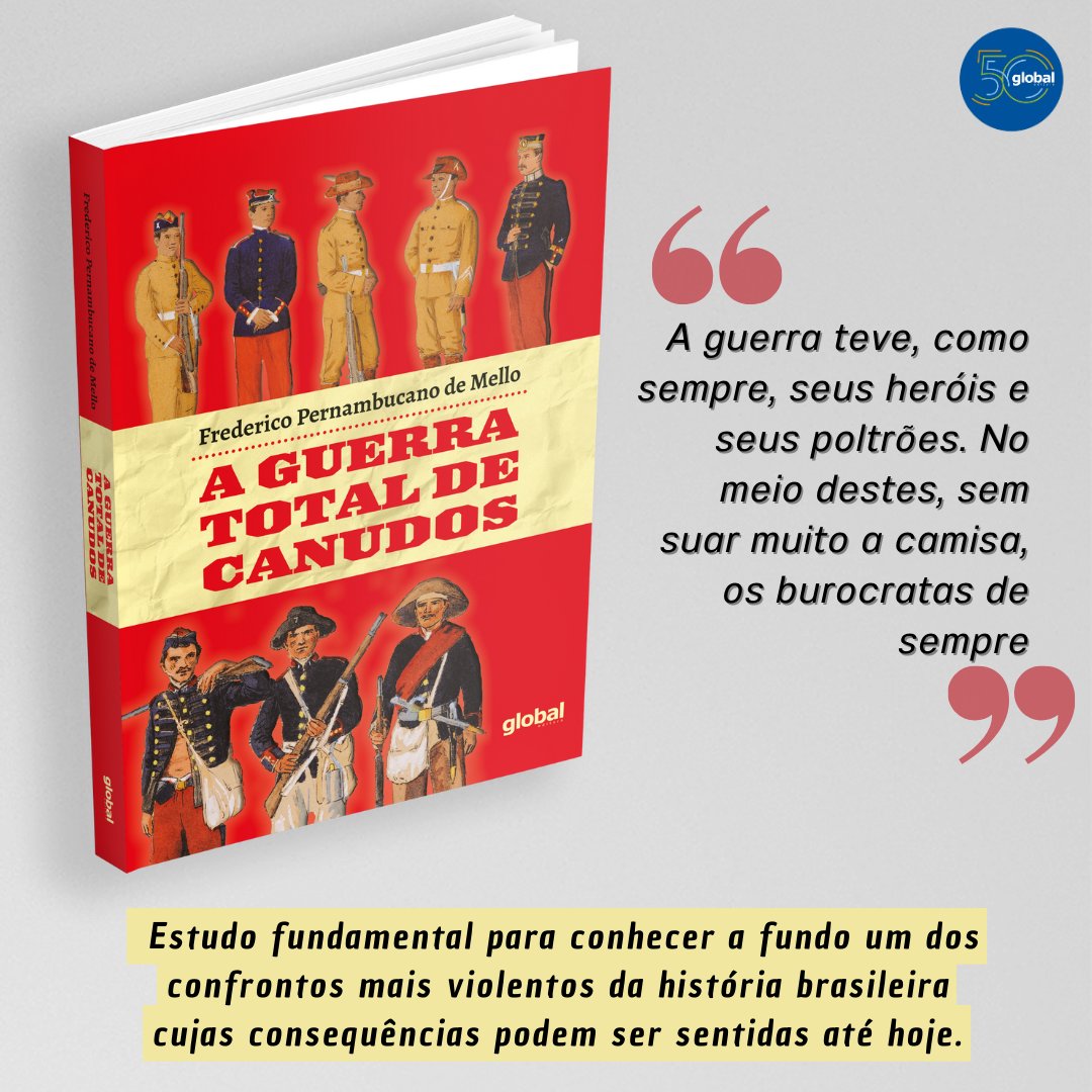 globaleditora's tweet photo. Frederico Pernambucano de Mello nos leva a conhecer a fundo um dos embates mais famosos e mais violentos da história do nosso país: A Guerra de Canudos.
#AGuerraTotalDeCanudos #FredericoPernambucanoDeMello #GlobalEditora #GlobalEditora50Anos #guerradecanudos #históriadobrasil https://t.co/w2kqWkfLAI