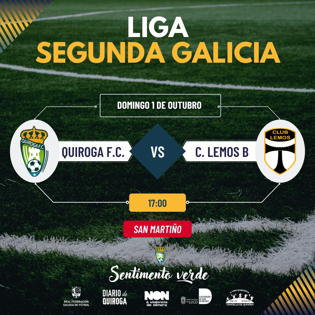 QuirogaFC's tweet photo. Axenda da fin de semana ‼️
🟢 XUVENIL
🆚 @Ourense_CF B
🏆 Xornada 2
📅 Sábado 30 16:00
🏟️ San Martiño
🟩 SENIOR
🆚 @ClubLemos1923 B
🏆 Xornada 3
📅 Domingo 1 17:00
🏟️ San Martiño
#SentimentoVerde 💚
#123quiroga https://t.co/SafIBmgd8A