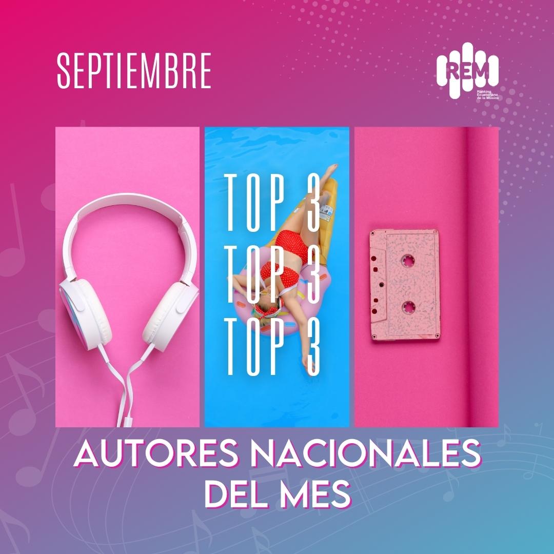 rem_sayce's tweet image. 📌¡Ya llegó el #Top3 de Autores Nacionales más escuchados del mes de #Septiembre!

Semana tras semana, sus estrenos han tenido un alto impacto en el #REM. 🎼🎹

¡Que la música nacional no pare! 😎💪