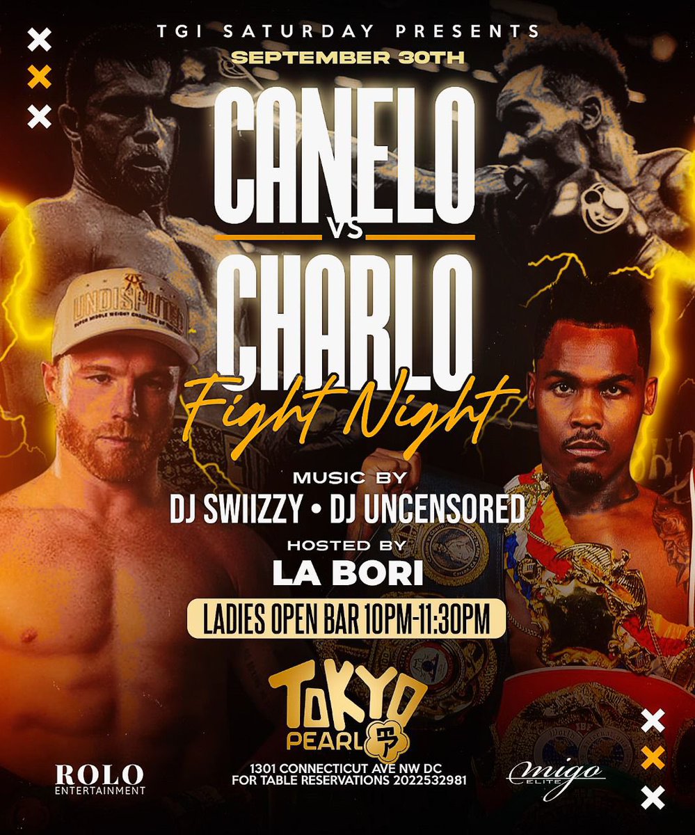 Titles are on the line for this Saturday! #canelocharlo viewing party @ Tokyo Pearl, DC