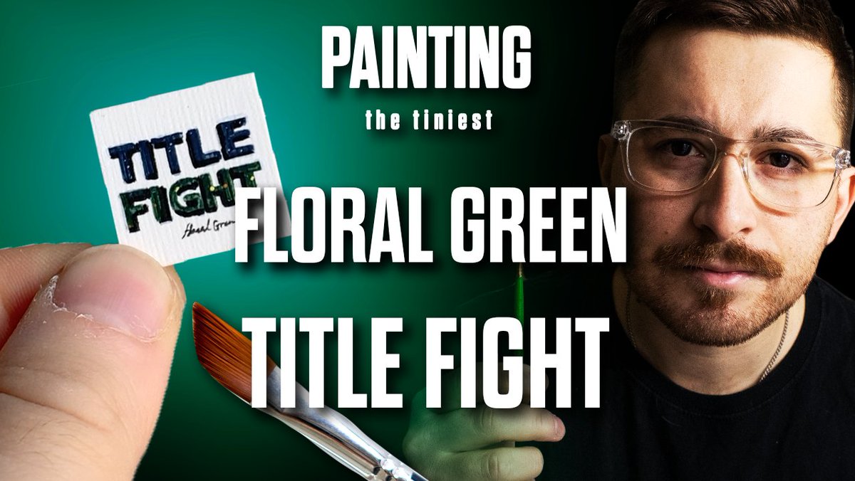 Watch me paint FLORAL GREEN by TITLE FIGHT <a href="/titlefight/">Title Fight</a> 

👉👉youtu.be/2aQnX_2_f1k