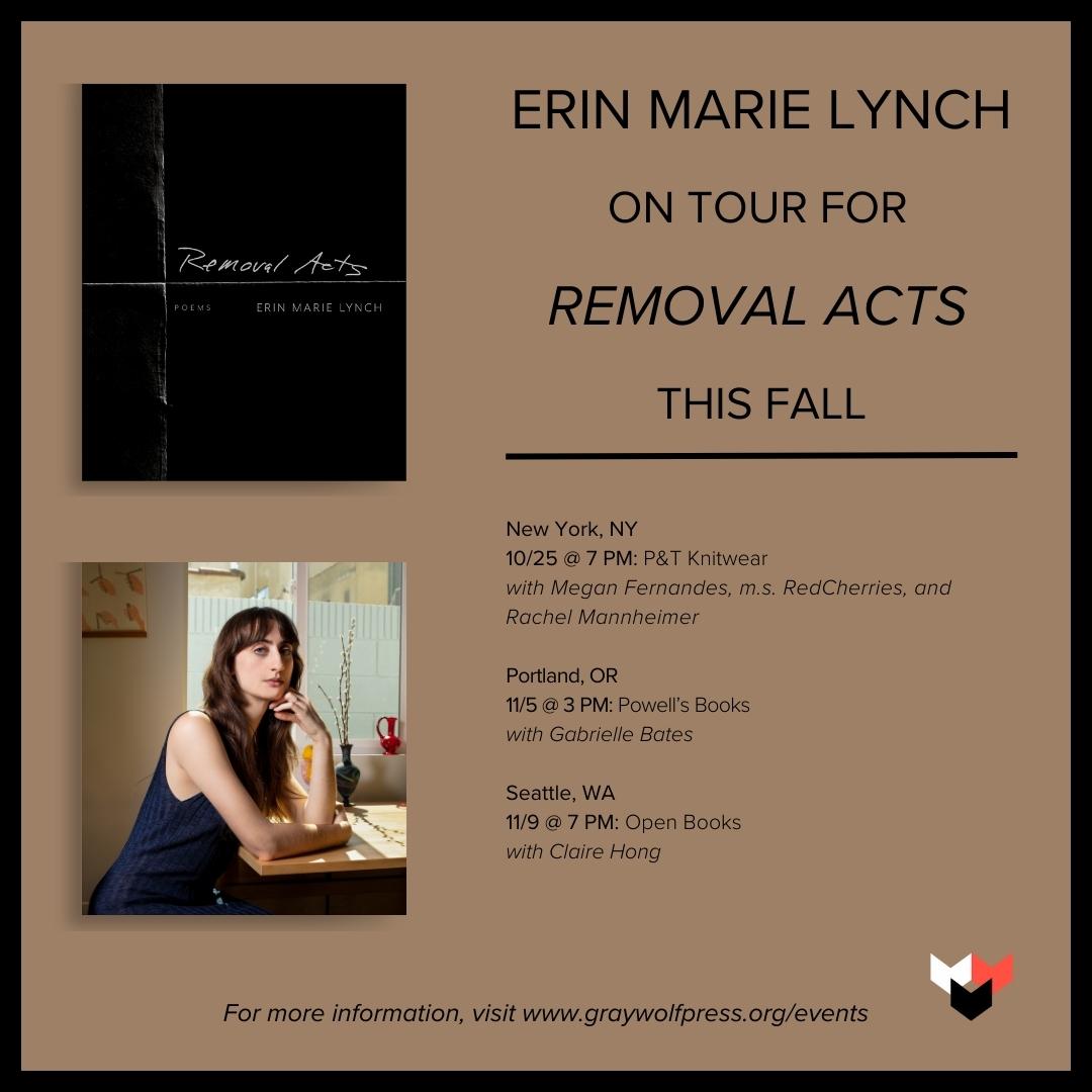 GraywolfPress's tweet photo. 📢 Tour announcement!

Join @lyncherinmarie on tour this fall to celebrate her remarkable debut poetry collection REMOVAL ACTS (which is out on Tuesday).

Details:
https://t.co/EsObnxmGW8 https://t.co/0TpUkrKcDZ