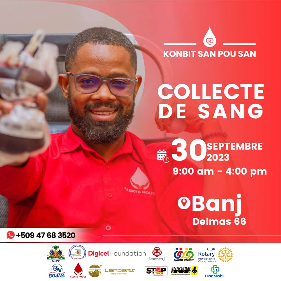 #Haiti 
Konbit San Pou San ( KSPS) vous invite à sa grande collecte de sang qui aura lieu ce samedi 30 septembre, de 9h00 AM à 4:00 PM, dans les locaux de Banj, sis à Delmas 66. 

Sauvons la vie de nos frères et sœurs. Nous vous attendons nombreux à y être.
#disasterpreparedness