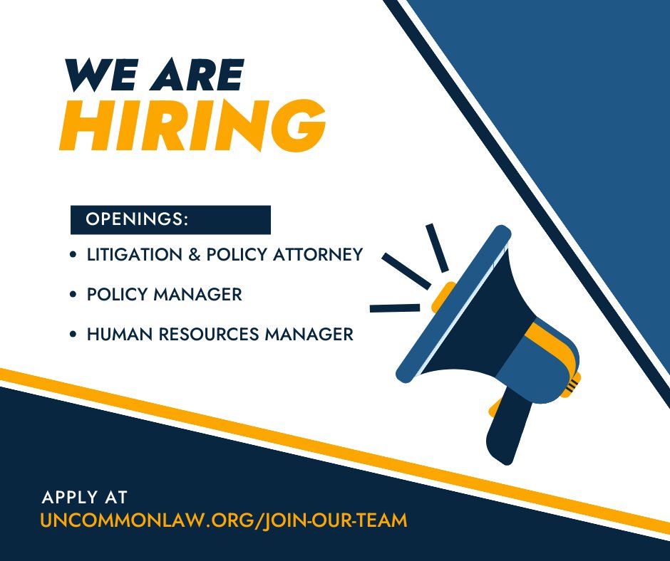 🚀 Ready to make an impact? We're hiring! 🌟 Join our mission for change as a Policy Manager, Litigation & Policy Attorney, or HR Manager. If you're passionate about doing justice differently, let's talk! Go to uncommonlaw.org/join-our-team for more information.