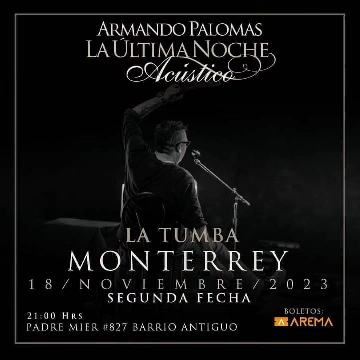 tiemporegionl's tweet photo. #CONCIERTOS | La Gira de Despedida de @ELPALOMAS ofrecerá una segunda fecha en @LaTumbaMty 🤘 SÁBADO 18 NOV 2023
🎟Preventa: $450
🎟Día del evento: $550
BOLETOS AQUÍ 👇🏻👇🏻 https://t.co/oq9EB0Auy6
#tiemporegio #comparte #siguenos #armandopalomas #latumba #barrioantiguo #monterrey https://t.co/Vz4BlWYA2f