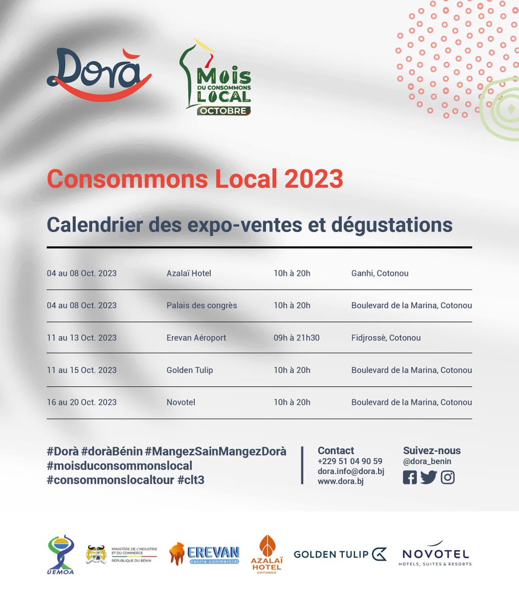 DoraBenin's tweet photo. #ConsommonsLocal2023
Tout au long du mois d'octobre qui est le mois du consommons local au Bénin, nous participons à plusieurs événements qui auront lieu à Cotonou.
#Dorà #doraBenin #MangezSainMangezDora #moisduconsommonslocal
#consommonslocaltour
#clt3 https://t.co/7jtSGx3gVp