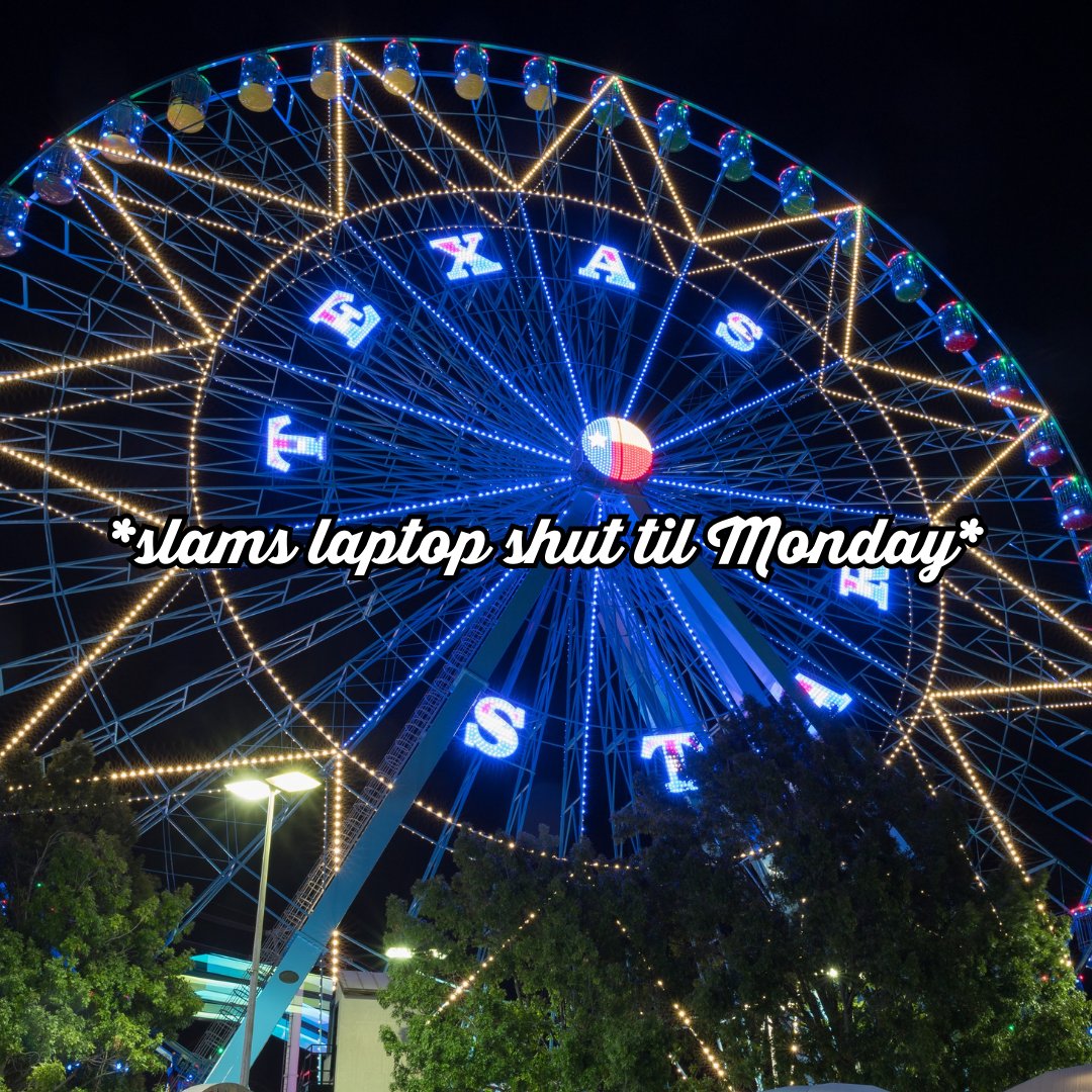 StateFairOfTX's tweet photo. Out of office starts now! 😤 https://t.co/NQkbU4iYUV