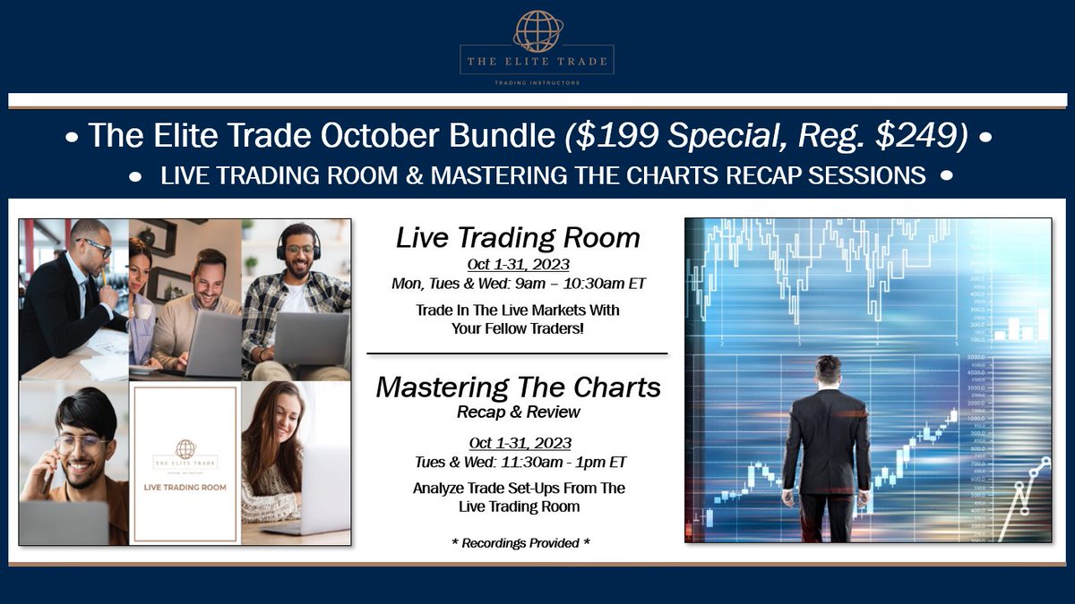 TheEliteTrade's tweet photo. STARTS MONDAY! OCTOBER TRADING SPECIALS
For Info, Click Below

Live Trading Room ($99): M,T,W: 9-10:30am ET
New Students
https://t.co/d8y6qmQ2cU

Mastering The Charts Recap ($99): T&amp;W: 11:30am-1pm ET
All Students
https://t.co/grBwvDETWl

BUNDLE BOTH ($199)
https://t.co/QqdWU5BNGo https://t.co/emBO1vVy6H