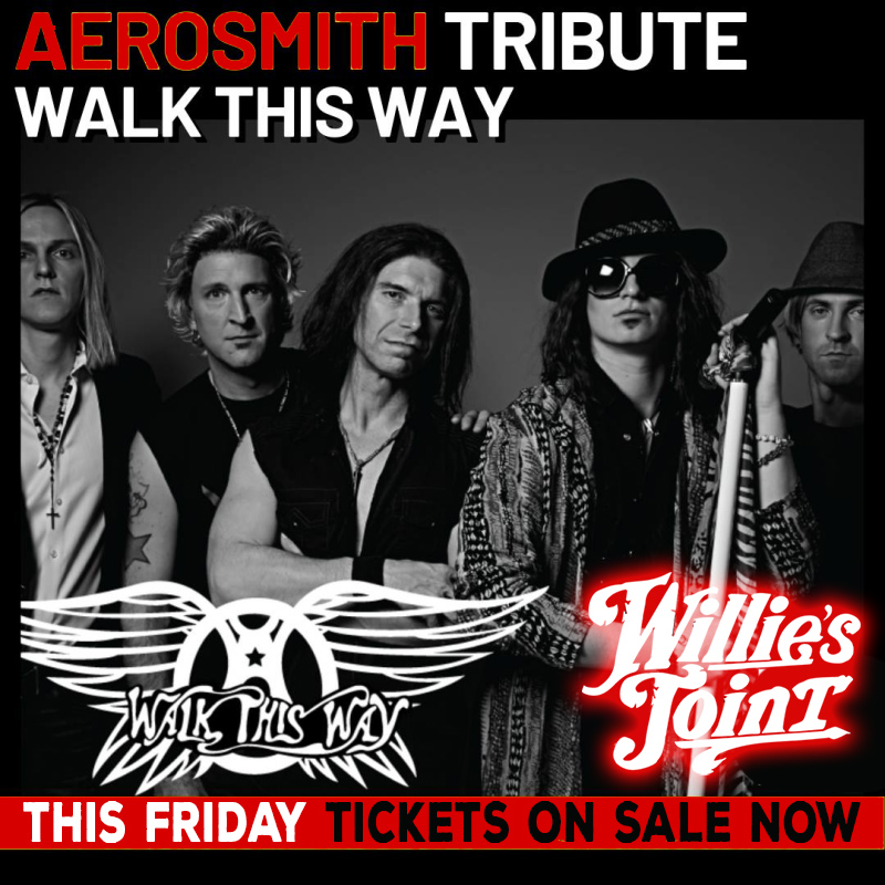We all love Aerosmith and know all the hits.

Come hear them tonight.

WALK THIS WAY is at Willie's Joint in Buda for a night full of music from the icons of rock n' roll.

$20 at the door.
